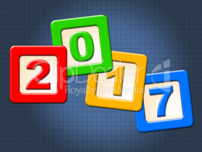 Twenty Seventeen Blocks Represents New Year And Annual