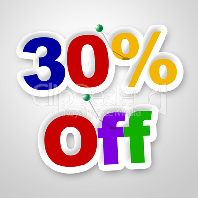 Thirty Percent Off Means Merchandise Sale And Promotion