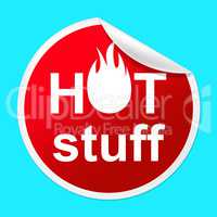 Hot Stuff Sticker Shows Number One And Cheap