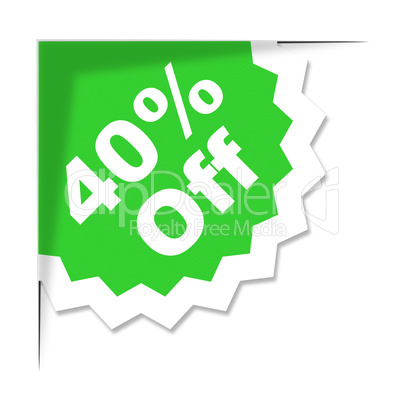 Forty Percent Off Represents Promotional Discount And Discounts