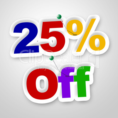 Twenty Five Percent Represents Sale Promotion And Promotional