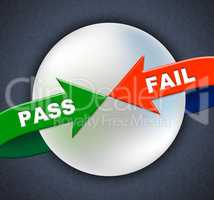 Pass Fail Arrows Shows Ratified Failure And Passed