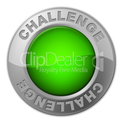 Challenge Button Indicates Overcome Obstacles And Challenges