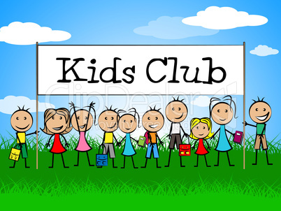 Kids Club Indicates Free Time And Apply
