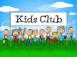 Kids Club Indicates Free Time And Apply