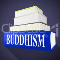 Buddhism Book Shows Spirit Pray And Fiction