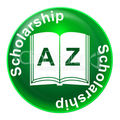 Scholarship Badge Means Diploma Educational And Academic