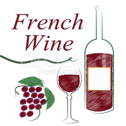 France French Indicates Wine Tasting And Alcoholic