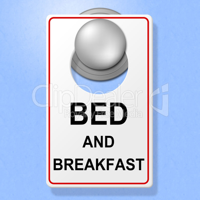 Bed And Breakfast Means Place To Stay And Cuisine
