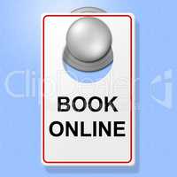 Book Online Sign Represents Single Room And Accommodation