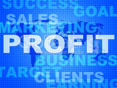 Profit Words Indicates Investment Earnings And Corporate