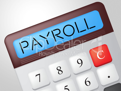 Payroll Calculator Shows Earns Payday And Salaries