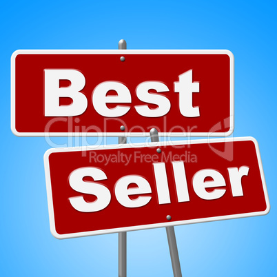 Best Seller Signs Means Vending Rated And Sold
