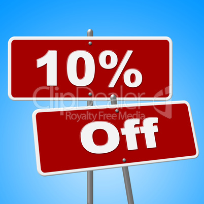 Ten Percent Off Represents Save Placard And Signs