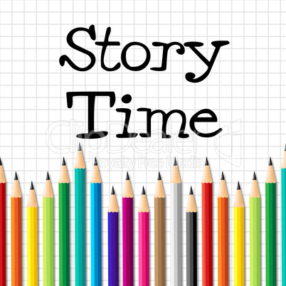 Story Time Represents Imaginative Writing And Children