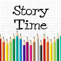 Story Time Represents Imaginative Writing And Children