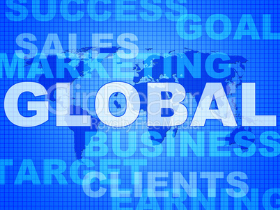 Global Words Shows World Biz And Globalisation