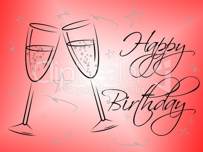 Happy Birthday Glasses Indicates Congratulating Happiness And Greeting