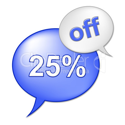 Twenty Five Percent Shows Discounts Reduction And Savings