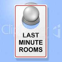 Last Minute Rooms Represents Place To Stay And Hotel