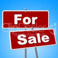 For Sale Signs Represents Sell House And Message