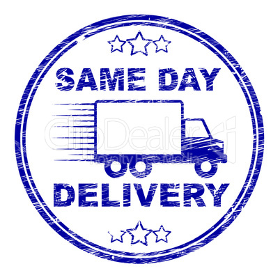 Same Day Delivery Represents Distributing Shipping And Logistics