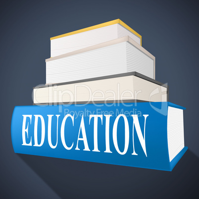 Education Book Represents Non-Fiction School And Educated