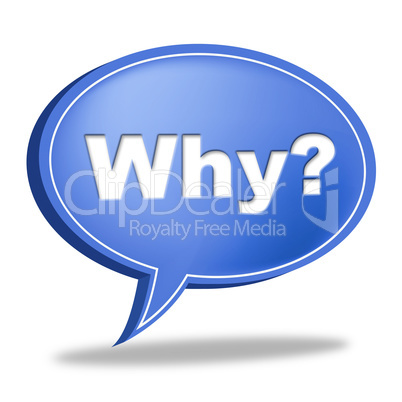 Why Question Represents Frequently Asked Questions And Answer