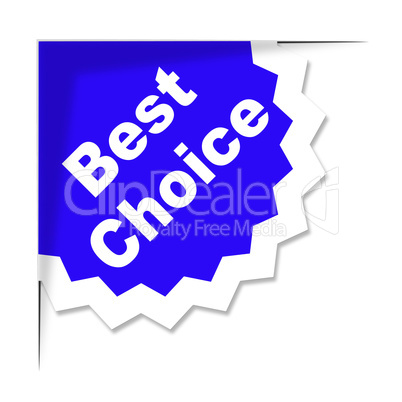 Best Choice Means Finest Ideal And Chief