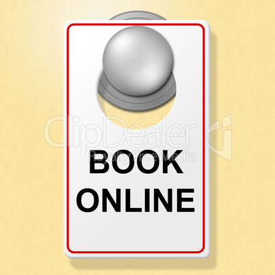 Book Online Sign Means Place To Stay And Booked