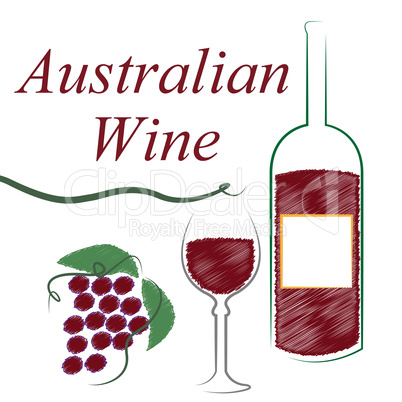 Wine Australian Shows Alcoholic Drink And Winetasting