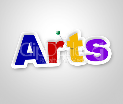 Arts Sign Means Design Artistic And Craft