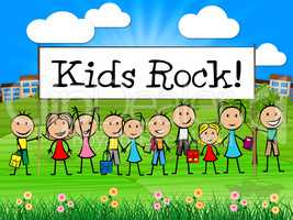 Kids Rock Banner Indicates Free Time And Child