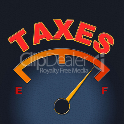 Taxes Gauge Represents Irs Duties And Taxation