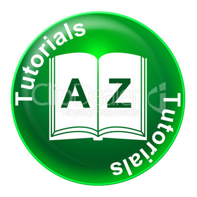 Tutorials Badge Represents Tuition Development And Learned