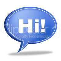 Hi Speech Bubble Represents How Are You And Chat