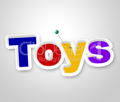 Toys Sign Shows Children Display And Store