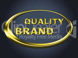 Quality Brand Sign Represents Company Identity And Advertisement