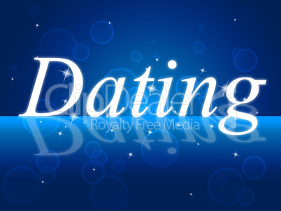 Love Dating Represents Date Heart And Romance