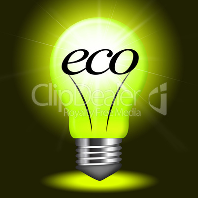 Eco Friendly Means Go Green And Earth