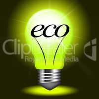Eco Friendly Means Go Green And Earth
