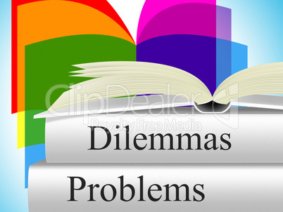 Problems Dilemmas Means Tight Spot And Difficulty