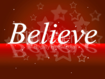 Belief Shows Believe In Yourself And Hope