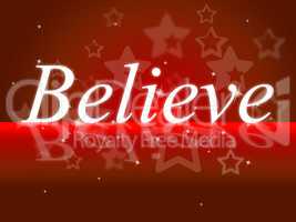 Belief Shows Believe In Yourself And Hope