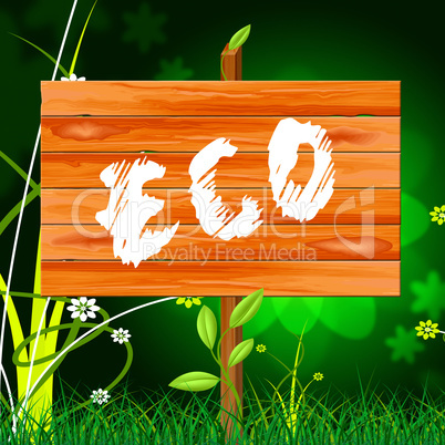 Eco Friendly Shows Go Green And Conservation