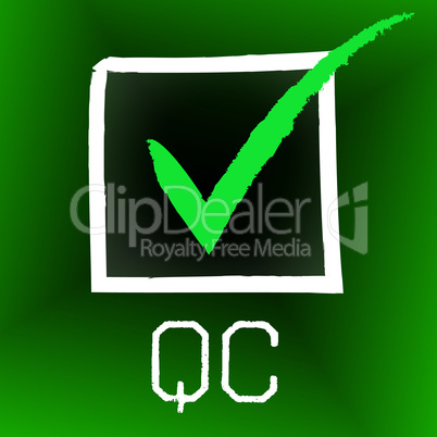 Qc Tick Shows Quality Control And Approve
