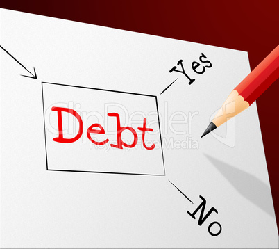 Debt Choice Shows Financial Obligation And Arrears