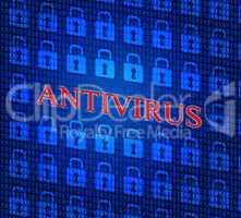 Antivirus Security Represents Malicious Software And Defense