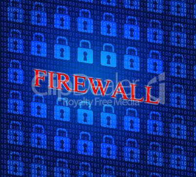Security Firewall Indicates No Access And Defence