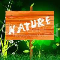 Natural Nature Means Rural Green And Genuine